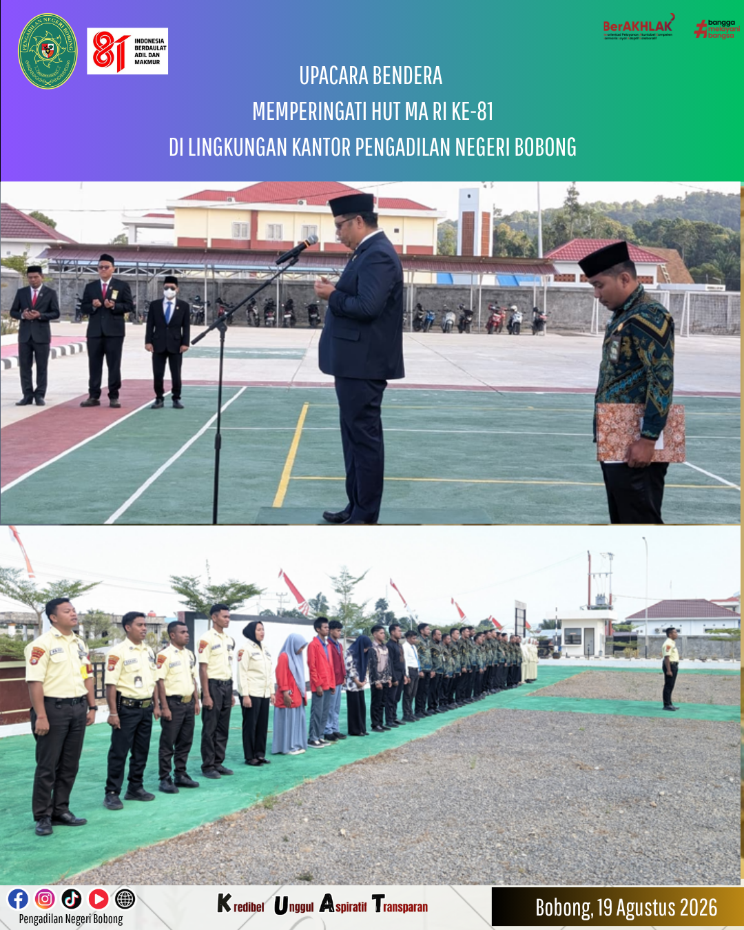 UPACARA BENDERA MEMPERINGATI HUT MA RI KE-81